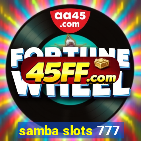 samba slots 777